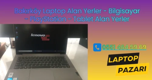 Bakırköy laptop alan yer
