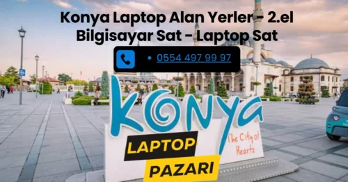 konya laptop alan yerler
