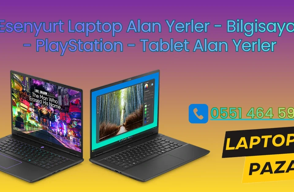 esenyurt laptop alan yer