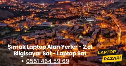 şırnak laptop alan yerler