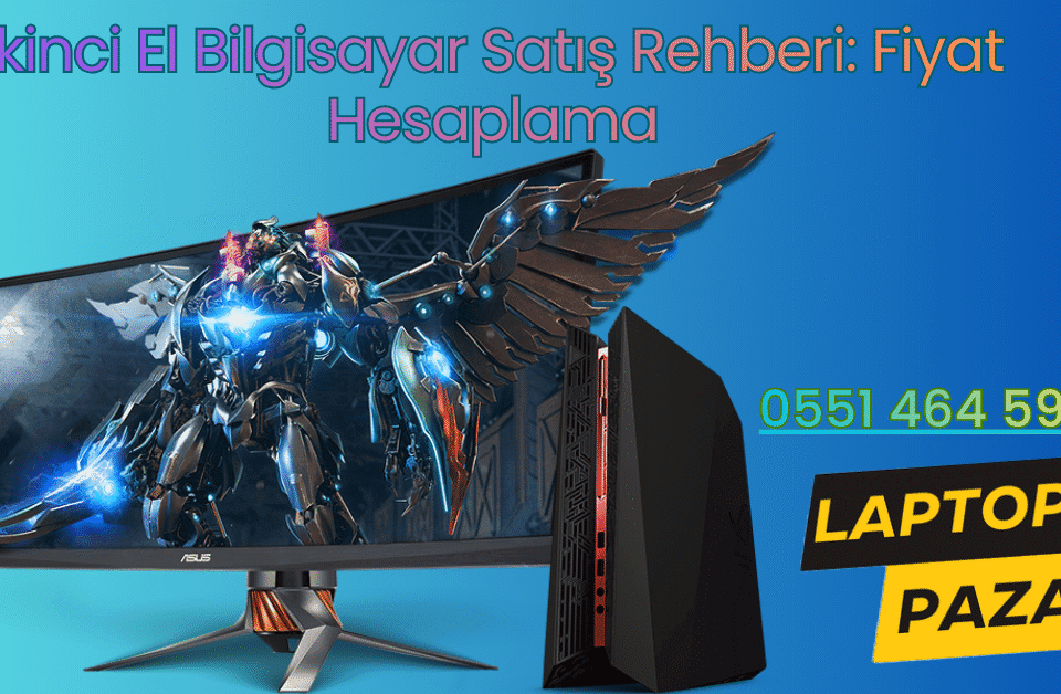 İkinci El Bilgisayar Sat