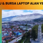 bolu & bursa laptop alan yerler