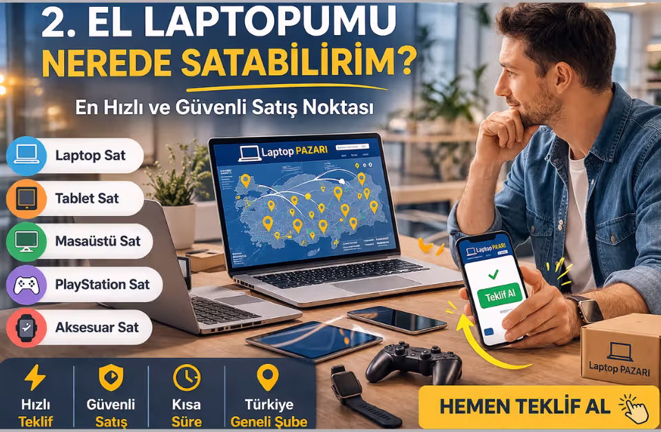 2.el laptopumu nereye satabilirim