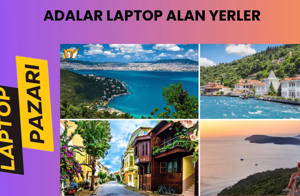 Adalar laptop alan yerler